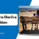 ¿Qué ver y hacer en Huelva con niños? ¡Descubre la diversión en familia!
