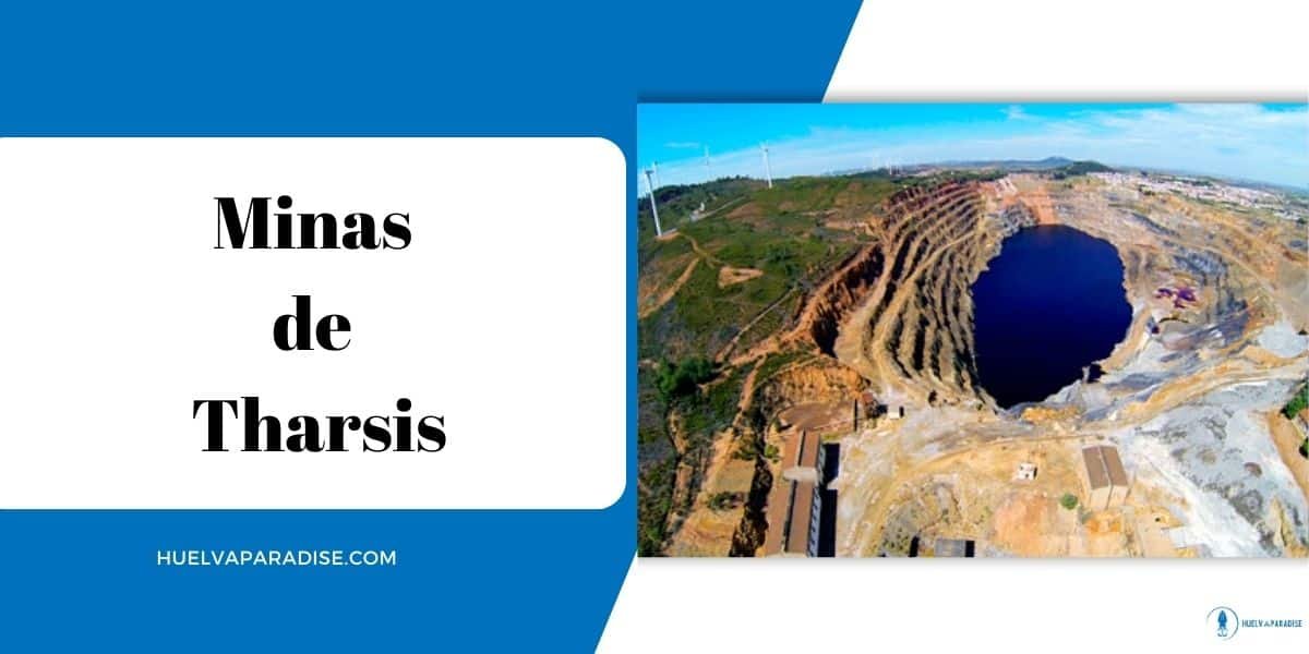 Minas de Tharsis en Huelva