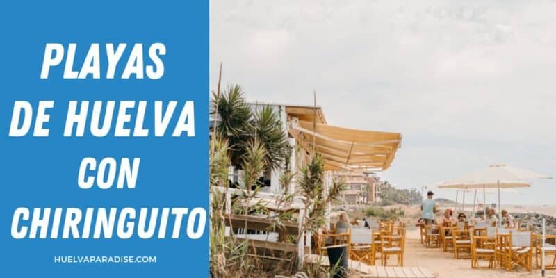 Playas de Huelva con Chiringuito